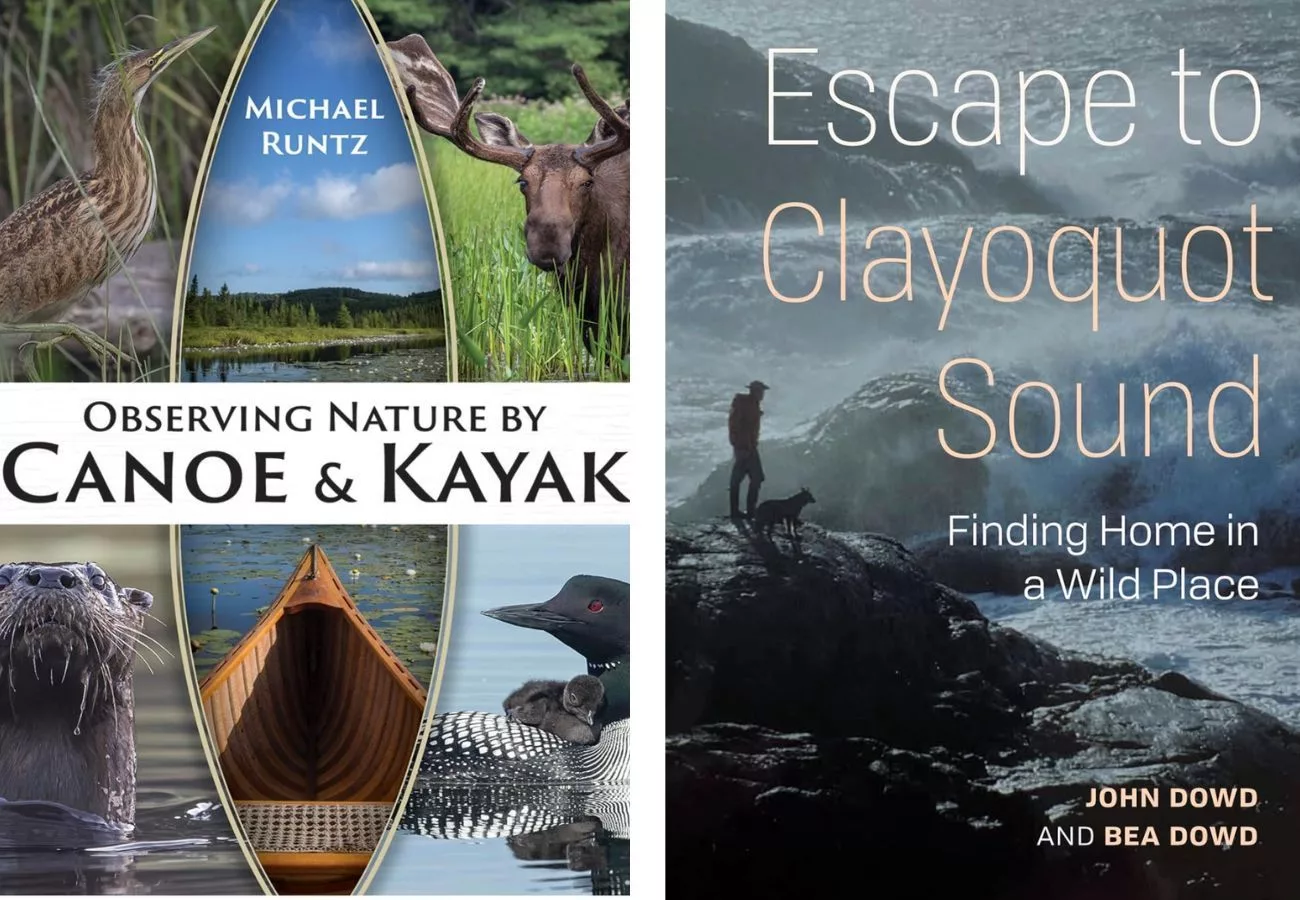Observing Nature by Canoe and Kayak and Escape to Clayoquot Sound